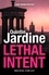 Lethal Intent (Bob Skinner series, Book 15). A grippingly suspenseful Edinburgh crime thriller