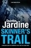 Skinner's Trail (Bob Skinner series, Book 3). A gritty Edinburgh mystery of crime and murder