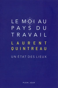Le Moi au pays du travail