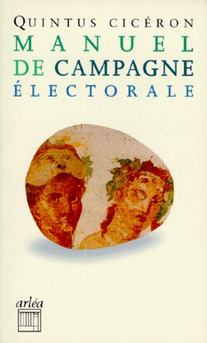  Quintus Ciceron - Petit manuel de campagne électorale.