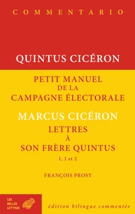 Petit manuel de la campagne électorale ; Lettres à son frère Quintus I, 1 et 2