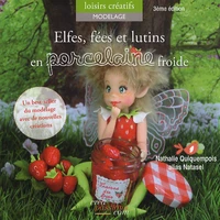 Elfes, fées et lutins en porcelaine froide