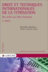 Droit et techniques internationales de la titrisation