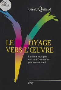 Le voyage vers l'oeuvre
