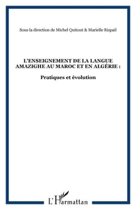 L'enseignement de la langue amazighe au Maroc et en Algérie
