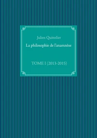 La philosophie de l'anamnèse