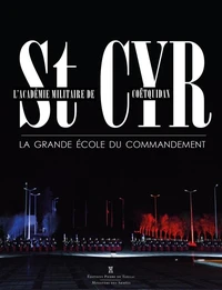 L'académie militaire de Saint-Cyr Coëtquidan