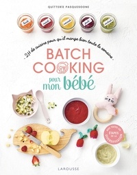 Amazon kindle télécharger des livres au Royaume-Uni Batch cooking des bébés par Quitterie Pasquesoone CHM ePub MOBI