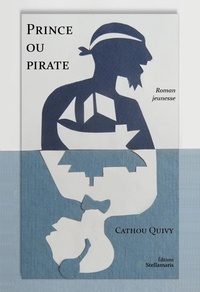 Quivy Cathou - Prince ou pirate.