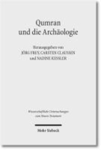 Qumran und die Archäologie.