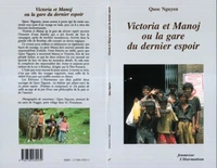 VICTORIA ET MANOJ OU LA GARE DU DERNIER ESPOIR