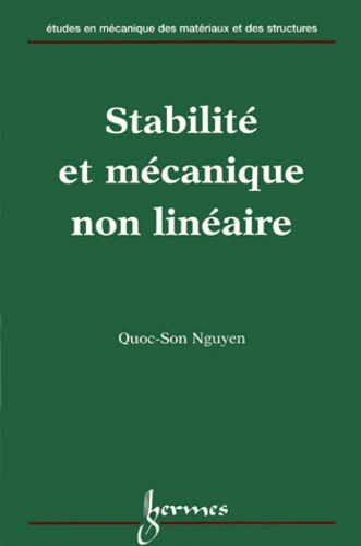 Quoc-Son Nguyen - Stabilité et mécanique non linéaire.