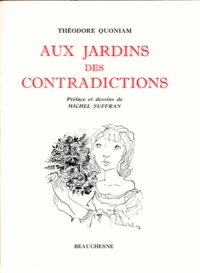 Aux Jardins Des Contradictions