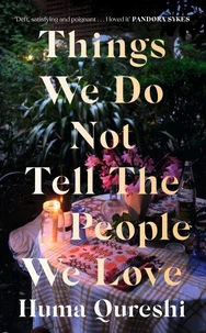 Things We Do Not Tell the People We Love
