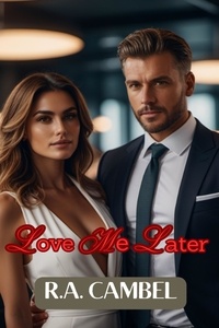  R.A. Cambel - Love Me Later - 1, #1.
