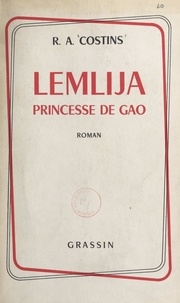 R. A. Costins et Philippe Joseph - Lemlija, princesse de Gao.