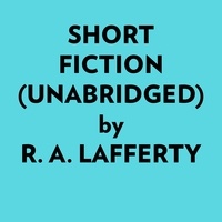  R. A. Lafferty et  AI Marcus - Short Fiction (Unabridged).