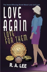 Love Again, Love for Them: A Novel