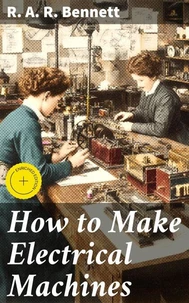 How to Make Electrical Machines