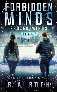  R.A. Rock - Frozen Minds - Forbidden Minds, #3.