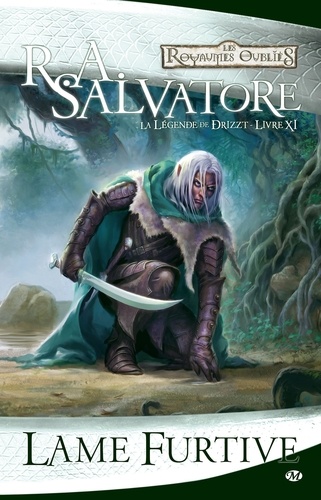 La Légende de Drizzt Tome 11 Lame Furtive