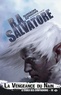 R. A. Salvatore - Le codex des compagnons Tome 3 : La vengeance du nain.