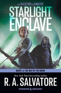 R. A. Salvatore - Starlight Enclave - A Novel.