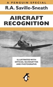 R.A. Saville-Sneath - Aircraft Recognition - A Penguin Special.
