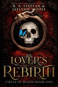 Circle of Blood Book One: Lover's Rebirth