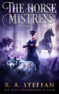 The Horse Mistress: Book 2