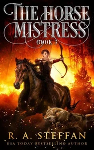 The Horse Mistress: Book 3