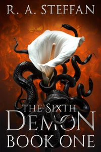 The Sixth Demon: Book One
