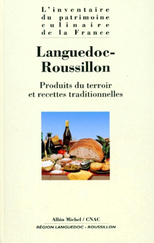 R Amalric et Alain Weill - Languedoc-Roussillon - Produits du terroir et recettes traditionnelles.