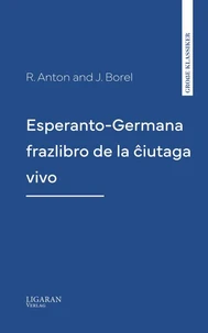 Esperanto-Germana frazlibro de la ĉiutaga vivo