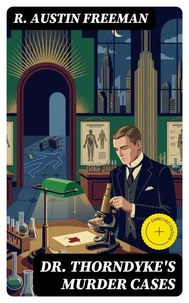 Dr. Thorndyke's Murder Cases