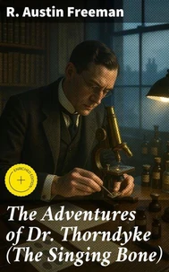 The Adventures of Dr. Thorndyke (The Singing Bone)