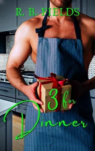 3 For Dinner: A Hot Chef Group Erotic Short