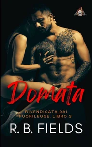 Domata: Rivendicata dai Fuorilegge (Libro 3)