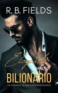 Elogiado pelo Bilionário