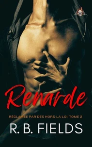 Renarde : Réclamée par des hors-la-loi (Tome 2)