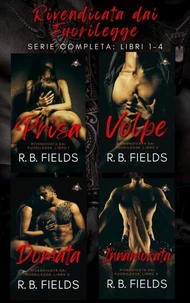 Rivendicata dai Fuorilegge: Serie Completa (Libri 1-4)