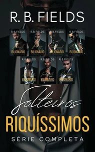Solteiros Riquíssimos: Série Completa