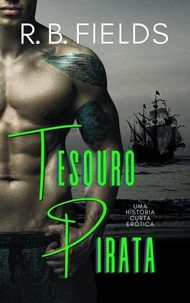 Tesouro Pirata: Uma história curta erótica