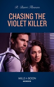 R. Barri Flowers - Chasing The Violet Killer.