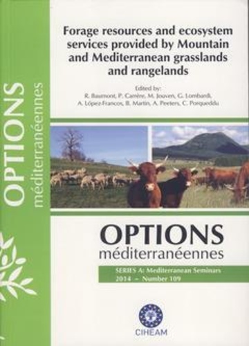 R. Baumont et P. Carrère - Forage resources and ecosystem service provided by Mountain and Mediterranean grasslands and rangelands.
