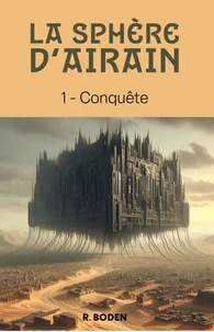La Sphère d'airain, tome 1