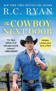 R.C. Ryan - The Cowboy Next Door - Includes a bonus novella.