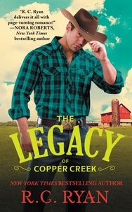 R.C. Ryan - The Legacy of Copper Creek.