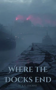 Where the Docks End