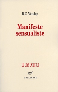R-C Vaudey - Manifeste Sensualiste.